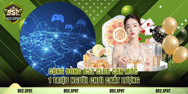 cộng đồng b52 club