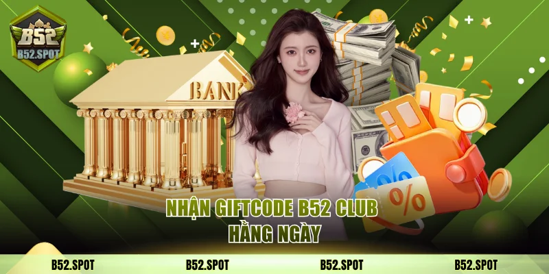 giftcode b52 club